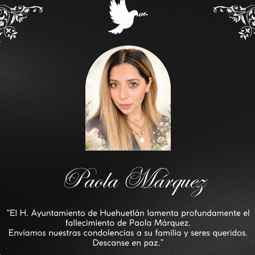 Confirman Fallecimiento de Paola Márquez